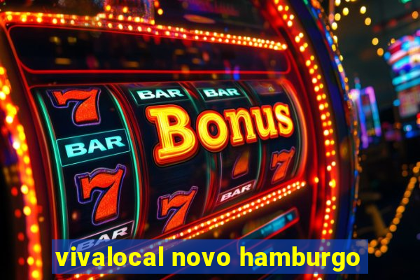 vivalocal novo hamburgo